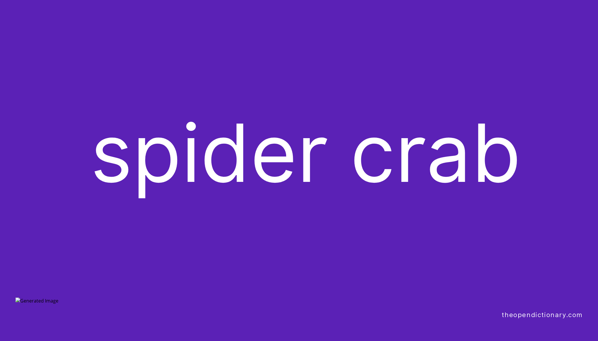 Spider crab Meaning of Spider crab Definition of Spider crab